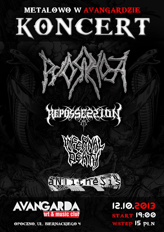 KONCERT - Pyorrhoea + Infernal Death + Repossession + Antithesis